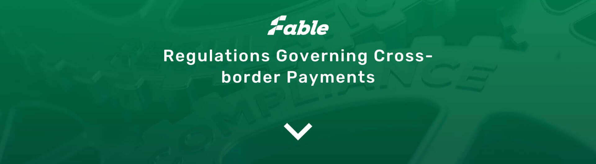 Regulations Governing Cross-Border Payments